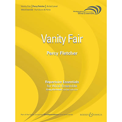 Boosey and Hawkes Vanity Fair Concert Band Level 5 Composed by Percy Fletcher Arranged by Brant Karrick