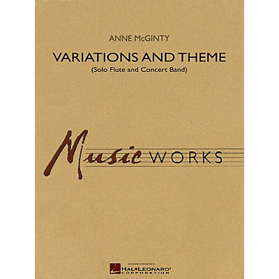 Hal Leonard Variations and Theme (for Solo Flute and Concert Band) Concert Band Level 4 Composed by Anne McGinty