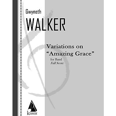 Lauren Keiser Music Publishing Variations on Amazing Grace (for Band) Concert Band Composed by Gwyneth Walker