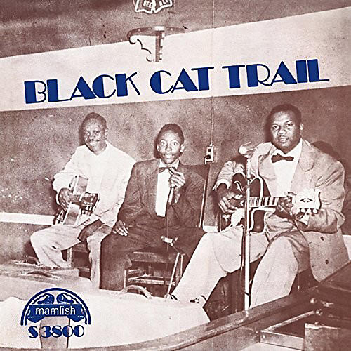 Various Artists - Black Cat Trail / Various