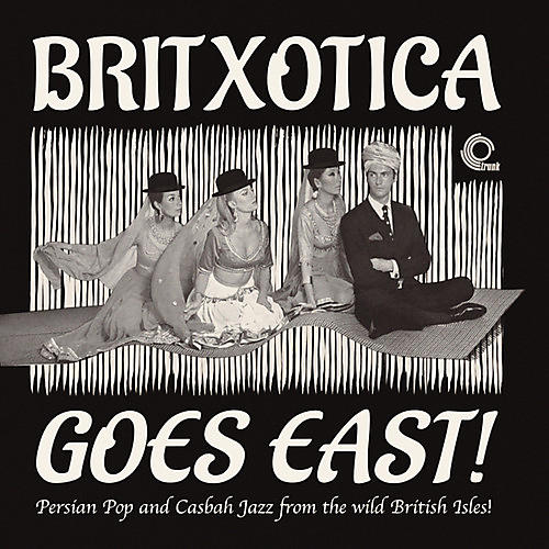 Various Artists - Britxotica Goes East: Persian Pop & Casbah / Var