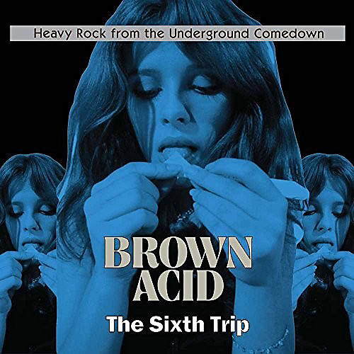 ALLIANCE Various Artists - Brown Acid - The Sixth Trip / Various