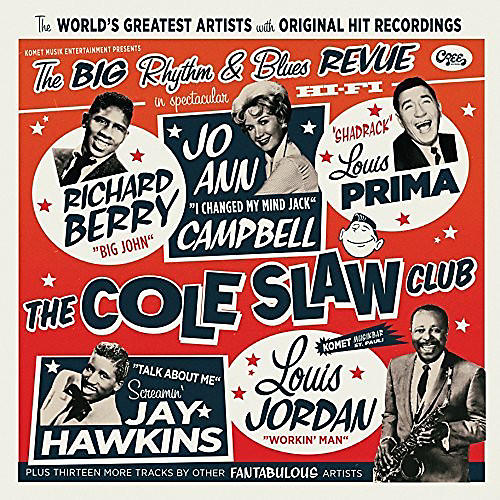 ALLIANCE Various Artists - Cole Slaw Club: The Big Rhythm & Blues Revue