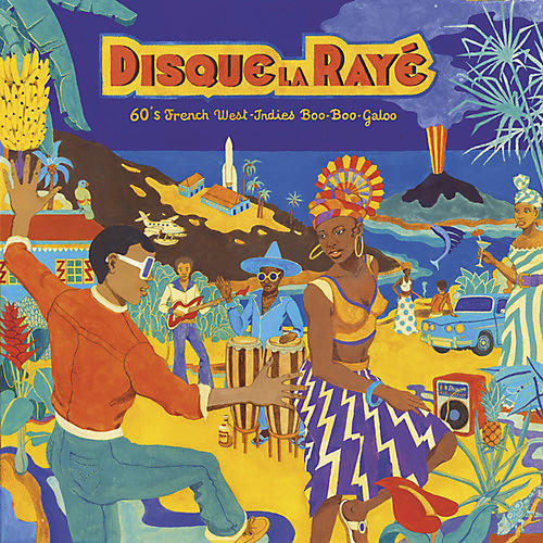 Various Artists - Disque La Raye: 60's French West-indies Boo / Var