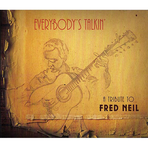 Alliance Various Artists - Everybody's Talkin: A Tribute To Fred Neil / Various