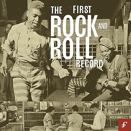 Various Artists - First Rock & Roll Record / Various