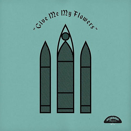 Various Artists - Give Me My Flowers / Various