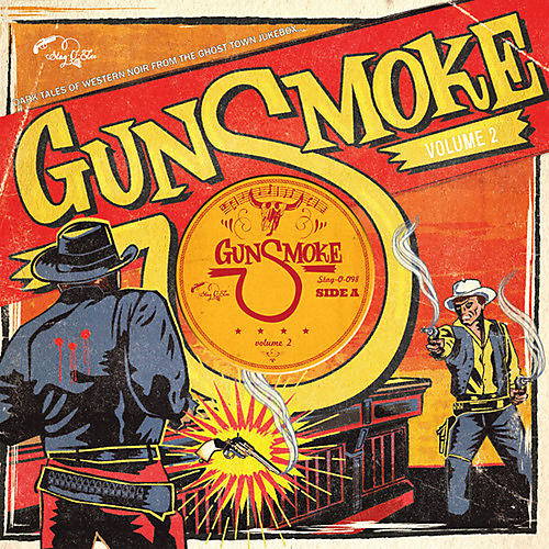 Various Artists - Gunsmoke 2: Dark Tales Of Western Noir From / Var