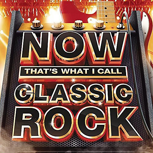 Various Artists - Now That's What I Call Classic Rock / Various