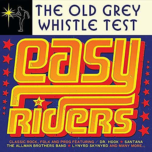 Various Artists - Old Grey Whistle Test: Easy Riders / Various