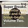ALLIANCE Various Artists - Super Breaks: Essential Funk Soul and Jazz Samples and Break-Beats, Vol. 2