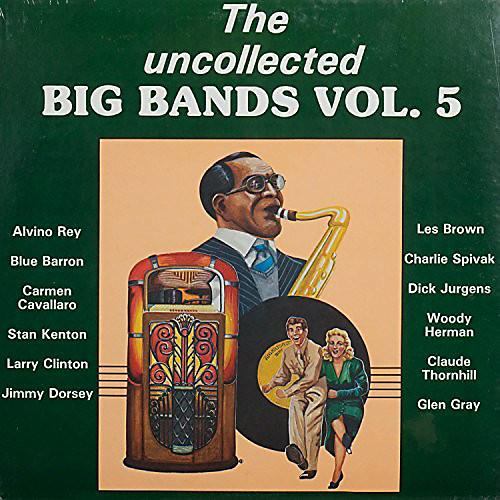 Various Artists - Uncollected Big Bands 5