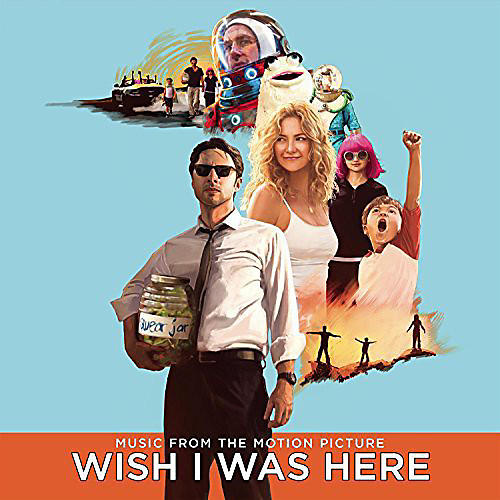 Various Artists - Wish I Was Here (Original Soundtrack)