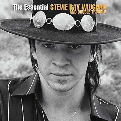 Vaughan, Stevie Ray Vaughan and Double Trouble The Essential Stevie Ray Vaughan and Double Trouble