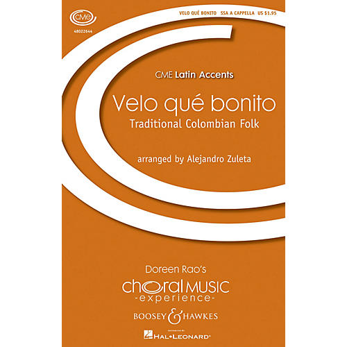 Boosey and Hawkes Velo qué bonito (CME Latin Accents) SSA A Cappella arranged by Zuleta, Alejandro