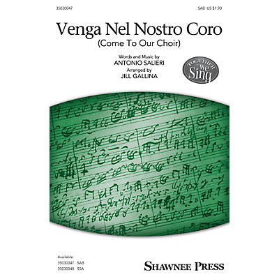 Shawnee Press Venga Nel Nostro Coro (Together We Sing Series) SAB A Cappella arranged by Jill Gallina