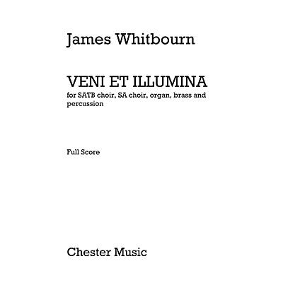 CHESTER MUSIC Veni Et Illumina Music Sales America Series by James Whitbourn