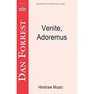 Hinshaw Music Venite, Adoremus SSAATTBB composed by Dan Forrest