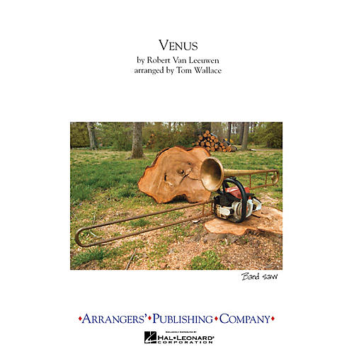 Arrangers Venus Marching Band Arranged by Tom Wallace