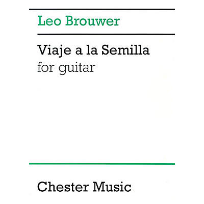 CHESTER MUSIC Viaje a la Semilla (Guitar Solo) Music Sales America Series