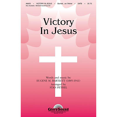 Shawnee Press Victory in Jesus SATB arranged by Stan Pethel