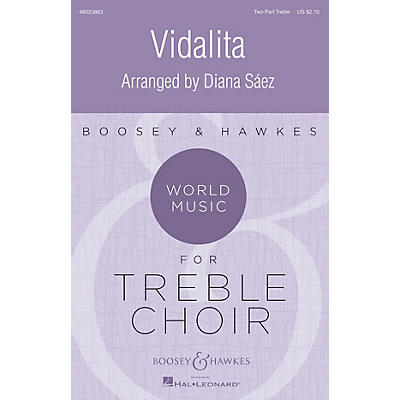 Boosey and Hawkes Vidalita (Boosey & Hawkes Contemporary Choral Series) SA arranged by Diana Saez