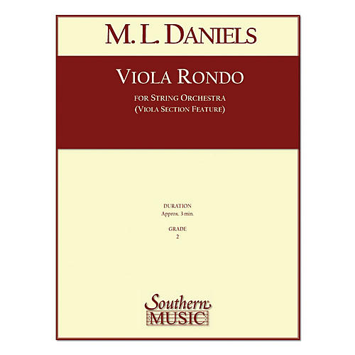 Southern Viola Rondo (String Orchestra) Southern Music Series Composed by M.L. Daniels