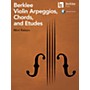 Berklee Press Violin Arpeggios, Chords, and Etudes Book/Online Audio