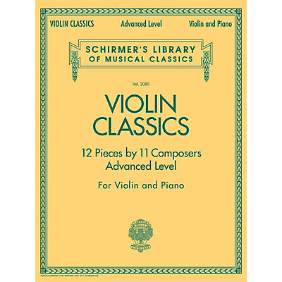 G. Schirmer Violin Classics (Schirmer's Library of Musical Classics Volume 2080 Advanced Level) String Series