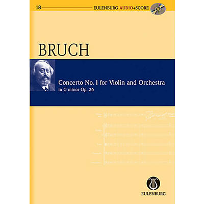 Eulenburg Violin Concerto No. 1 in G Minor, Op. 26 Eulenberg Audio plus Score Series Composed by Max Bruch