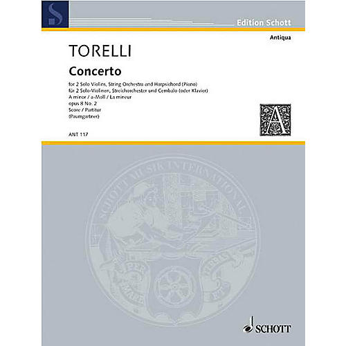 Schott Violin Concerto Op. 8, No. 2 (Score) Schott Series Composed by Giuseppe Torelli