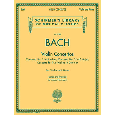G. Schirmer Violin Concertos (A Minor, E Major, D Minor for Two Violins) Violin/Piano By Bach