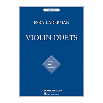 G. Schirmer Violin Duets String Series Composed by Ezra Laderman