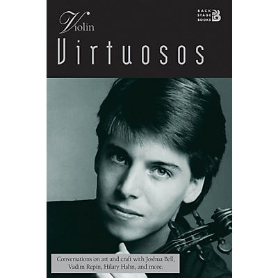 String Letter Publishing Violin Virtuosos String Letter Publishing Series Performed by Joshua Bell