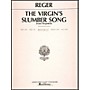 G. Schirmer Virgin's Slumber Song By Max Reger for Medium High Voice In F Major