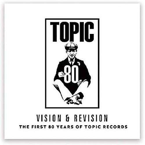 Vision & Revision - First 80 Years Of Topic Records