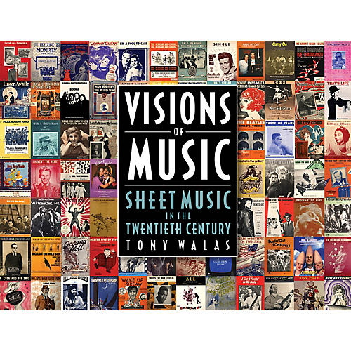 Visions of Music (Sheet Music in the Twentieth Century) Book Series Hardcover Written by Tony Walas
