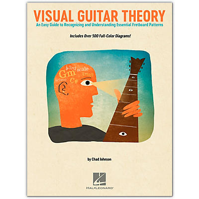 Hal Leonard Visual Guitar Theory - An Easy Guide to Recognizing and Understanding Essential Fretboard Patterns