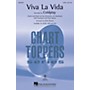 Hal Leonard Viva La Vida SAB by Coldplay Arranged by Mark Brymer