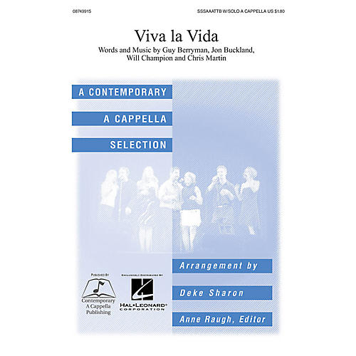 Contemporary A Cappella Publishing Viva La Vida SATB DV A Cappella by Coldplay arranged by Deke Sharon