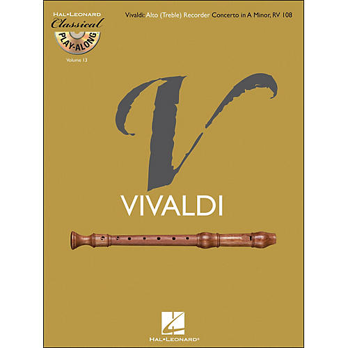 Vivaldi: Alto (Treble) Recorder Concerto In A Minor Rv 108Class Play-Along Vol.13 Book/CD