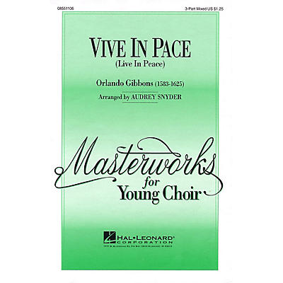 Hal Leonard Vive in Pace (Live in Peace) 3-Part Mixed arranged by Audrey Snyder