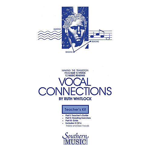 Southern Vocal Connections Teacher's Kit Composed by Dr. Ruth Whitlock