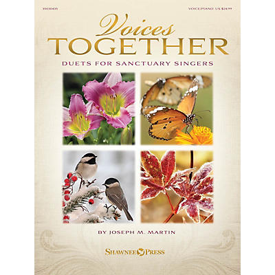 Shawnee Press Voices Together (Duets for Sanctuary Singers) composed by Joseph M. Martin