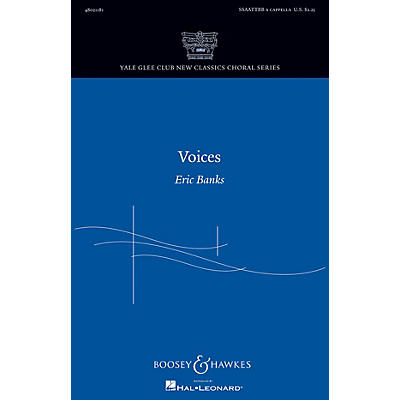 Boosey and Hawkes Voices (Yale Glee Club New Classic Choral Series) SSAATTBB A Cappella composed by Eric Banks