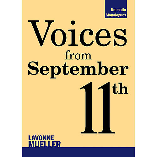 Voices from September 11th Applause Books Series Softcover Written by Lavonne Mueller