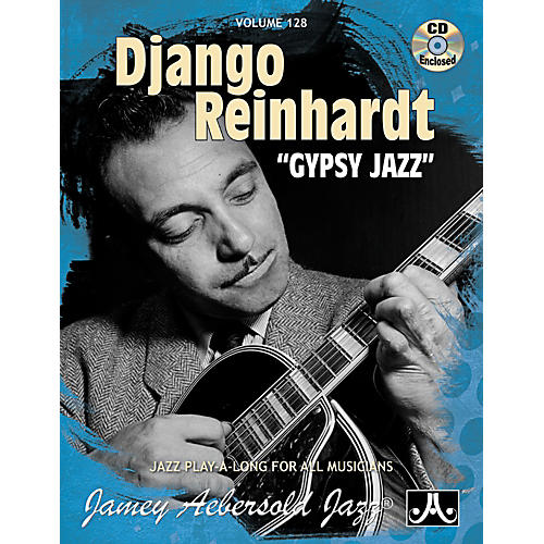 Vol. 128 - Django Reinhardt - Gypsy Jazz
