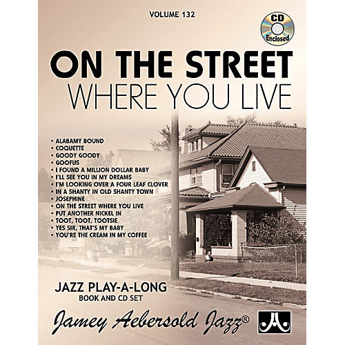 Vol. 132 - On The Street Where You Live