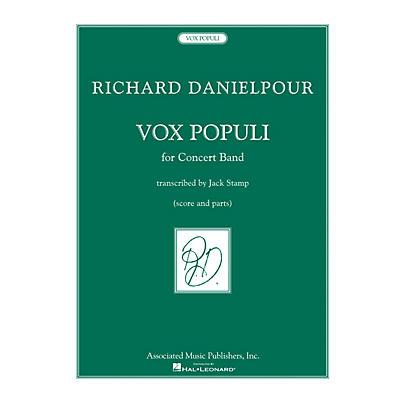 Associated Vox Populi (Voice of the People) Concert Band Level 5 by Richard Danielpour Arranged by Jack Stamp