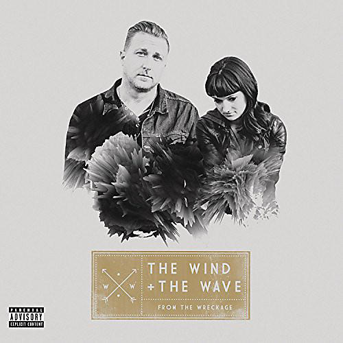 WIND & THE WAVE - From the Wreckage